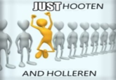 JUST HOOTEN AND HOLLEREN