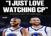 "I JUST LOVE WATCHING CP" NBA BUZZ STEPHEN CURRY ON CHRIS PAUL GOLDEN Rakuten STATE Rakuten STATE A 30 GOLDEN