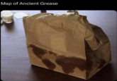 Map of Ancient Grease
