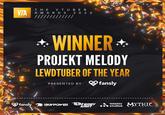VIA fansly ΤΗΕ V TUBER AWARDS /// 2023 // WINNER PROJEKT MELODY LEWDTUBER OF THE YEAR fansly PRESENTED BY ¡BUYPOWER OH BABY KART weplay MYTHIC studios
