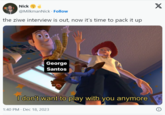 Nick @MilkmanNick. Follow the ziwe interview is out, now it's time to pack it up George Santos I don't want to play with you anymore 1:40 PM - Dec 18, 2023 X Ⓡ