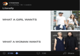 r/memes u/L1nfinity. 5h. i.redd.it Literally WHAT A GIRL WANTS WHAT A WOMAN WANTS 2186 130 AFCERN LACHA GU GU Share C N