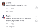 Uncle mick You and the eel pit guy need to collab 11-9 Reply View 8 replies ✓ Texas Troy The exact opposite of Colin Furze energy but awesome project just as his was. 8-19 Reply View 30 replies V 1332 :0 17.6K