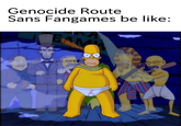 Genocide Route Sans Fangames be like: EAM 712