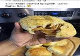 Kerra Laneisha · 4d Y'all I Made Stuffed Spaghetti Garlic Butter Rolls @kerralaneisha
