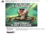 NightmareDetective F--- executives mgflip.com @Nightmare_Det Jan 16, 2024 IF PAYING IS NOT OWNING THEN PIRACY IS NOT STEALING Moistened Tart @Moistened Tart. Jan 16 Gamers Need To Get Comfortable With "Not Owning Your Games" Ubisoft's director of subscriptions says that gamers need to start "feeling comfortable with not owning the games they're playing Everything will be a per month subscription. That's where we're headed. :