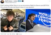 Beff Jezos-e/acc @Based BeffJezos Can't believe Milei flew in on an economy flight to Davos and BTFO'd the whole Private Jet Decel class in one speech 10:21 AM Jan 18, 2024. 1M Views : WORLD ECONOM FORUM Annual Meeting 20