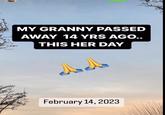 MY GRANNY PASSED AWAY 14 YRS AGO.. THIS HER DAY الحل February 14, 2023