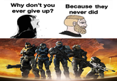 They fought to the last, and so shall we.
