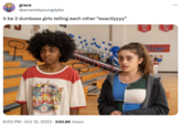 grace @amandayoungdyke it be 2 dumbass girls telling each other "exactlyyyy" O ATARY ATARL 8:00 PM Oct 12, 2023 540.6K Views ● ...