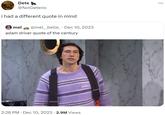 Dete @NxtDeterio i had a different quote in mind mel @mel__belle_ Dec 10, 2023 adam driver quote of the century 2:26 PM Dec 10, 2023 2.9M Views NAHMIAS