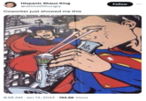 Hispanic Shaun King @okimstillhungry Coworker just showed me this 8:58 AM Jan 13, 2024 192.6K Views Follow : FUERID
