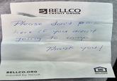 B BELLCO CREDIT UNION Please don't park you aren't here if going to camp BELLCO.ORG Insured by NCUA skem iz an Thank you! EQUAL HOUSING OPPORTUNITY