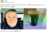 kyu @rekyuvenated Nothing better than a cup of #ColdBrew... #Yep #ImGay 2:35 PM . Nov 4, 2023 3,052 Views . Except maybe #Men DUNKIN :