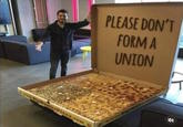 BigMamasPizza.com H PLEASE DON'T FORM A UNION 1/2