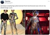 Tharries @TharriesYT zendaya cosplaying cyberwoman from torchwood was not on my 2024 bingo card: ...
