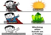 XB Vampire Superman Government Attorneys Sunlight Kryptonite Working after lunch on a Friday