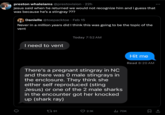 preston whaleiams @prestovision - 22h jesus said when he returned we would not recognize him and i guess that was because he's a stingray ??? Danielle @toepacktoe Feb 15 Never in a million years did I think this was going to be the topic of the vent I need to vent Today 7:52 AM There's a pregnant stingray in NC and there was O male stingrays in the enclosure. They think she either self reproduced (sting Jesus) or one of the 2 male sharks in the encounter got her knocked up (shark ray) 91 2.1K Hit me Read 8:20 AM ₁70K 口企