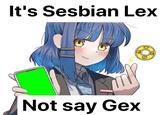 It's Sesbian Lex CIL Not say Gex (67) SA