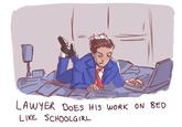 LAWYER DOES HIS WORK ON BED LIKE SCHOOLGIRL