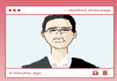 9 minutes ago ~raymhnd.straw.page 80