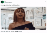 @RICKYRAGE me high listening to 3D audios II GIF ALT 11:01 PM - Nov 28, 2023 105.3K Views 1 ...