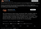 Mutahar @OrdinaryGamers Streaming is by far one of the easiest most privileged jobs one can have. If your successful the rewards far outweigh any of the negatives, compare it to any service job, Cybersecurity or nursing and you'll find something actually exhausting. Denims @DenimsTV 8:03 PM 2024-02-24 15K Views Subscribe As someone who has worked 12hr shifts with a 4 hour commute (while going to uni full time) streaming is easily the hardest job I've had. The post stream social exhaustion is so real I don't know how anyone could do it everyday. 3 Reposts 18 Quotes 99 Likes 6 Bookmarks 27 Follow 12:02 AM Feb 25, 2024 3.4M Views ↑