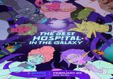 SECOND THE BEST HOSPITAL. IN THE GALAXY prime FEBRUARY 23 New Series