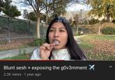Blunt sesh + exposing the g0v3rnment 2.2K views 1 year ago