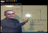 Dylan LeClair @Dylan LeClair_ Binance is acquiring FTX. FIND UT pay 9 6 5 4 32-8 of 3 4 5 6 7 8 9 F--- AROUND