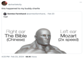 @charliekclly this happened to my buddy charlie Semtex Farmhand @semtexfarmhand_ . Feb 23 TGIF Right ear The Bible (Chinese) 4:33 PM. Feb 23, 2024 66.1K Views Left ear Mozart (2x speed)