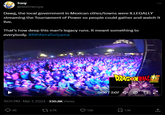 Tony @deximeruya Dawg, the local government in Mexican cities/towns were ILLEGALLY streaming the Tournament of Power so people could gather and watch it live. That's how deep this man's legacy runs. It meant something to everybody. #RIPAkiraToriyama DRAGON BAY 933000000 SUPER 10:11 PM - Mar 7, 2024-330.8K Views 46 t2.7K 0:06/2:07 13K 1.1K