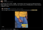 kelci @ungodlymonett ... greetings! this is 1211ཤཿ . remember me? we went to Mesopotamia High together! lemme tell you we used to be a PROBLEM in miss ishtars' irrigation class CHVNEL @_3volepod⚫ Oct 2, 2023 My homegirl had a meme party for her bday & everyone ate 0:16 10:38 AM Oct 3, 2023 1.9M Views O BDOLLED BY TRISHIE