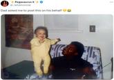 Pegasaurus X @_leilamonroe Dad asked me to post this on his behalf ...