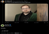 DJ Aidan @ConvenientLamp • Mar 9 You think he told MatPat the entire FNaF lore 183 2.3K 59K ılı 2.7M MatPat @MatPatGT He did... ...or did he? 4:00 PM Mar 9, 2024 566.4K Views