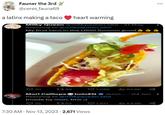 a latinx making a taco ❤️ heart warming Fauner the 3rd @ceres_fauna69 a latinx making a taco heart warming Milky Queen @milkyqueen_idol - 31 May Replying to @milkyqueen_idol My first taco in the US!!!! Sooooo good add E 30 t7 49 1,086 il. 63.6K Mori Calliope holoEN @mo... - 04 Jun E Replying to @milkyqueen_idol {made by mori, btw ;} 35 t7 53 7:30 AM Nov 13, 2023 2,671 Views 1.871 il.1 64.6K