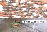 French Syrian Peacekeepers Baathists Iraqi LF Baathists The Emirate My great grandma with a shotgun Nasserists Tanzim Murabitun Amal Gaddafi Saddam of Tripoli US Marines Assad Random villagers Hezbollah with their personal firearms Guardians SAA of the Cedars Arab Marada Lebanese PLO Arab IDF Army Literal SSNP PSP South Autism Tiger Deterrent Phalangists Liberals Force Lebanon Army Lebanese Lebanese Communis Army Party Fotolia/koszivu civil war time
