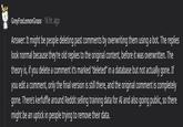 GreyFoxLemonGrass 16 hr. ago Answer: It might be people deleting past comments by overwriting them using a bot. The replies look normal because they're old replies to the original content, before it was overwritten. The theory is, if you delete a comment it's marked "deleted" in a database but not actually gone. If you edit a comment, only the final version is still there, and the original comment is completely gone. There's kerfuffle around Reddit selling training data for AI and also going public, so there might be an uptick in people trying to remove their data.
