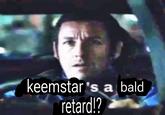 keemstar's a bald retard!?
