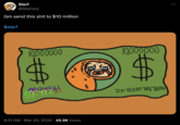 Slerf @Slerfsol Gm send this s--- to $10 million $slerf 10,000000 10000000 $ AW74324 IN SLERF WE TRUST • 8:31 AM Mar 20, 2024 45.9K Views