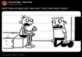 GamesCage - Hype Guy @GamesCage_ AND THEN HE WAS LIKE "NAH BUT THEY CANT BEAT GOKU" 12:50 PM - Dec 12, 2021 م