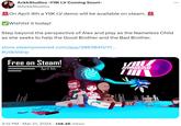 AckkStudios -YIIK I.V Coming Soon!- @AckkStudios On April 4th a YIIK I.V demo will be available on steam. Wishlist it today! Step beyond the perspective of Alex and play as the Nameless Child as she seeks to help the Good Brother and the Bad Brother. store.steampowered.com/app/2863840/YI... #yiiklVdrip Free on Steam! April 4th PAYAH STS 3:12 PM Mar 21, 2024 148.4K Views