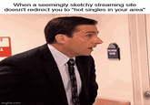 Thankfully it's been less common lately | /r/dankmemes When a seemingly sketchy streaming site doesn't redirect you to "hot singles in your area" T L DELIVERY ROOM imgflip.com RREN