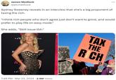 James Medlock @jdcmedlock Sydney Sweeney reveals in an interview that she's a big proponent of taxing the rich. "I think rich people who don't agree just don't want to grind, and would prefer to play life on easy mode." She adds, "Skill issue tbh." It EXCI FEB TH 7:48 PM · Mar 23, 2024 2.9M Views RE TAX THE R CH *