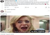 Sydney Sweeney • @sydney_sweeney Aug 27, 2022 ... You guys this is wild. An innocent celebration for my moms milestone 60th birthday has turned into an absurd political statement, which was not the intention. Please stop making assumptions. Much love to everyone Happy Birthday Mom! and 7.2K 17 18K 111K 山 t noelle reposted @heyjaeee It's giving 7:09 PM Aug 27, 2022 I have never, ever been to the capitol ☐ 1 ...