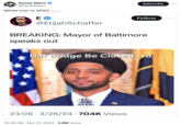 Kenny Akers @KeneAkers White men in 2024........ Subscribe E @ElijahSchaffer Follow BREAKING: Mayor of Baltimore speaks out Dat Bridge Be Closed, Yo. 23:06 3/26/24 704K Views • • 10:46 AM · Mar 27, 2024 3.8M Views