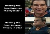 Hearing the Dead Internet Theory in 2014 Hearing the Dead Internet Theory in 2024