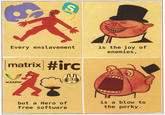 S Every enslavement is the joy of enemies, matrix #irc XMPP but a Hero of free software תח BLE is a blow to the porky.