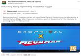 dan (commissions, they're open.) @dan78855503 im f------ killing myself they kissed the nugget Exoprimal @exoprimal - Apr 5 Get equipped with... a collaboration! Become exosuit masters when six new Beta Variant Exosuits arrive alongside a devilishly fun Mega Man Capcom collab as part of Exoprimal's Title Update 4, arriving April 17! #Exoprimal EXOPRIMAL X MEGAMAN 16 www.pegi.info 3:22 PM - Apr 6, 2024 -525.3K Views