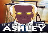 @MIDNIGHTMITCH IT'S SHOWER TIME ASHLEY #DARKBRANDON 右 @插画杨权 |